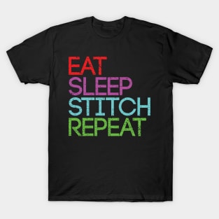 EAT SLEEP STITCH REPEAT artist slogan design T-Shirt